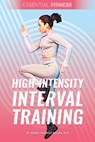 High-Intensity Interval Training - Miller Marie-Therese Phd - 9781098293284