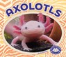 Axolotls - Ruby Daniels - 9781098295103