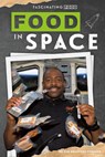 Food in Space - Sue Bradford Edwards - 9781098295271