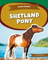 Shetland Pony - Samantha S. Bell - 9781098297510
