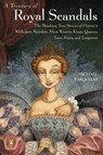 A Treasury of Royal Scandals - Michael Farquhar - 9781101010396