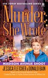 Murder, She Wrote: Madison Ave Shoot - Jessica Fletcher ; Donald Bain - 9781101028803