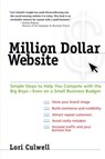 Million Dollar Website - Lori Culwell - 9781101050774