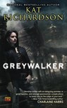Greywalker - Kat Richardson - 9781101050880