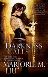 Darkness Calls - Marjorie M. Liu - 9781101061329