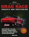 How to Build a Winning Drag Race Chassis and SuspensionHP1462 - Wayne Scraba - 9781101097830