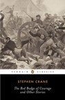 The Red Badge of Courage and Other Stories - Stephen Crane ; Gary Scharnhorst - 9781101098356