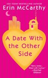 A Date with the Other Side - Erin McCarthy - 9781101098790
