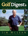 Golf Digest's Ultimate Drill Book - Jim McLean - 9781101098875