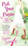Pick Your Poison - Leann Sweeney - 9781101098905