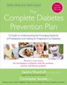 The Complete Diabetes Prevention Plan - Sandra Woodruff ; Christopher Saudek - 9781101099087