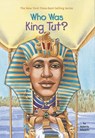 Who Was King Tut? - Roberta Edwards ; Who HQ - 9781101099636