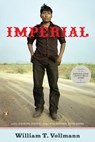Imperial - William T. Vollmann - 9781101105153