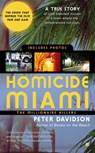 Homicide Miami - Peter Davidson - 9781101108680