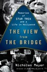 The View from the Bridge - Nicholas Meyer - 9781101133477