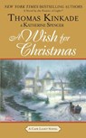 A Wish for Christmas - Thomas Kinkade ; Katherine Spencer - 9781101149072