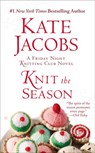 Knit the Season - Kate Jacobs - 9781101151051