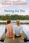 Waiting For You - Susane Colasanti - 9781101155493