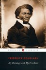 My Bondage and My Freedom - Frederick Douglass ; John David Smith - 9781101157169