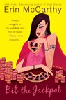 Bit the Jackpot - Erin McCarthy - 9781101157947