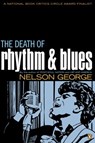 The Death of Rhythm and Blues - Nelson George - 9781101160671