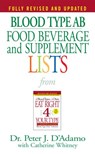 Blood Type AB Food, Beverage and Supplement Lists - Dr. Peter J. D'Adamo - 9781101161456