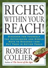 Riches Within Your Reach! - Robert Collier - 9781101163009