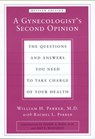 A Gynecologist's Second Opinion - William H. Parker ; Rachel L. Parker - 9781101165553
