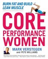 Core Performance Women - Mark Verstegen ; Peter Williams - 9781101171103