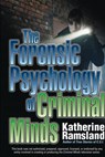 The Forensic Psychology of Criminal Minds - Katherine Ramsland - 9781101171691