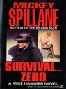 Survival Zero - Mickey Spillane - 9781101174593
