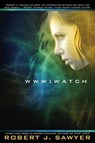 WWW: Watch - Robert J. Sawyer - 9781101186336