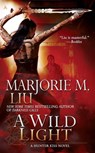 A Wild Light - Marjorie M. Liu - 9781101188880