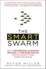 The Smart Swarm - Peter Miller - 9781101189252