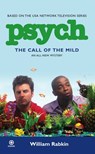Psych: The Call of the Mild - William Rabkin - 9781101195550