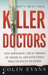 Killer Doctors - Colin Evans - 9781101205976