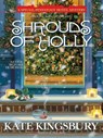 Shrouds of Holly - Kate Kingsbury - 9781101207550