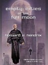Empty Cities of the Full Moon - Howard V. Hendrix - 9781101208052