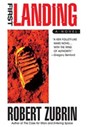 First Landing - Robert Zubrin - 9781101208076