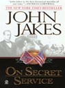 On Secret Service - John Jakes - 9781101209349