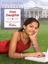 First Daughter: White House Rules - Mitali Perkins - 9781101215371