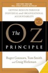 The Oz Principle - Roger Connors ; Tom Smith ; Craig Hickman - 9781101216194