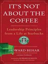 It's Not About the Coffee - Howard Behar ; Janet Goldstein - 9781101216538