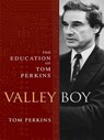 Valley Boy - Tom Perkins - 9781101216989