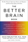 The Better Brain Book - David Perlmutter ; Carol Colman - 9781101218068