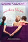 Something Like Fate - Susane Colasanti - 9781101223000