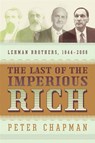 The Last of the Imperious Rich - Peter Chapman - 9781101442708