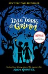 A Tale Dark & Grimm - Adam Gidwitz - 9781101445280