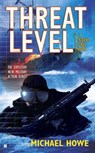 Threat Level - Michael Howe - 9781101456323
