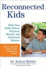 Reconnected Kids - Dr. Robert Melillo - 9781101479032